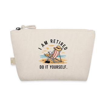 I am retired. Do it yourself! - Organic Pouch - nature - Front