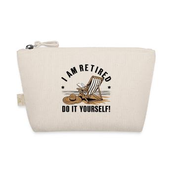 I am retired. Do it yourself! - Organic Pouch - nature - Front