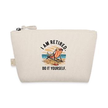 I am retired. Do it yourself! - Organic Pouch - nature - Front