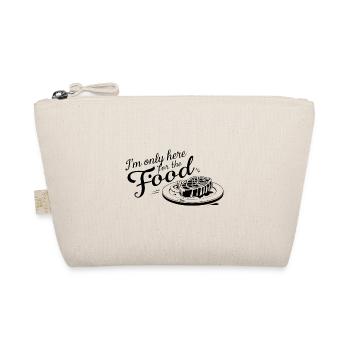 I'm only here for the food. - Organic Pouch - nature - Front