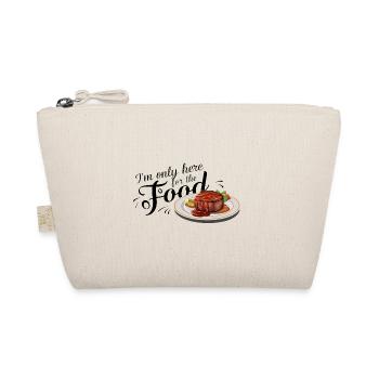 I'm only here for the food. - Organic Pouch - nature - Front