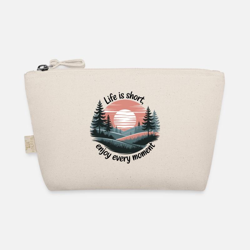 Life Is Short – Enjoy Every Moment Bio-Täschchen