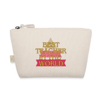 Best Teacher in the world - Organic Pouch - nature - Front