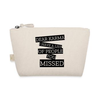 dear karma i have al list of people you missed - Organic Pouch - nature - Front