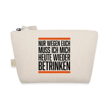HEUTE WIEDER BETRINKEN - Bio-Täschchen - Natur - Vorne