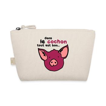 cochon tout est bon humour citation - Trousse biologique - nature - Devant