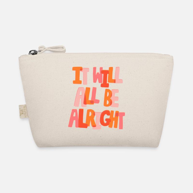IT WILL ALL BE ALRIGHT Organic Pouch