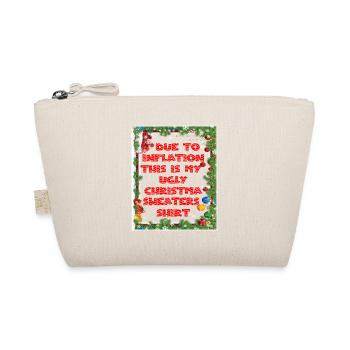 Funny Due to Inflation Ugly Christmas Sweaters - Organic Pouch - nature - Front