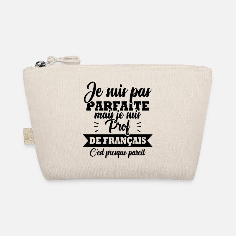 Pas parfaite mais je suis prof de français Trousse biologique