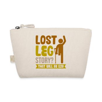 Lost Leg Story That Will Be $20 - Bio-Täschchen - Natur - Vorne