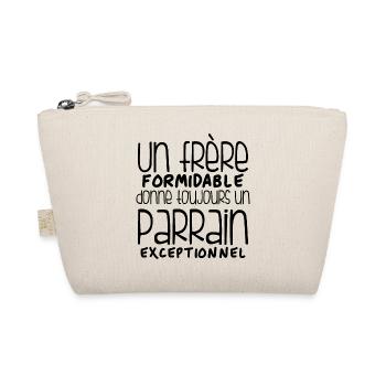 Un Frère Formidable donne un Parrain Exceptionnel - Trousse biologique - nature - Devant