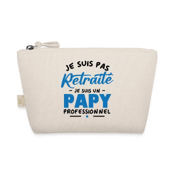 Je suis Pas Retraité je suis un Papy Professionnel - Trousse biologique - nature - Devant
