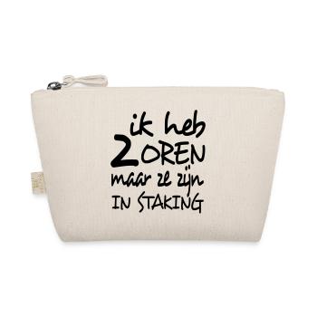 Ich habe 2 Ohren, aber sie streiken * - Bio-Täschchen - Natur - Vorne