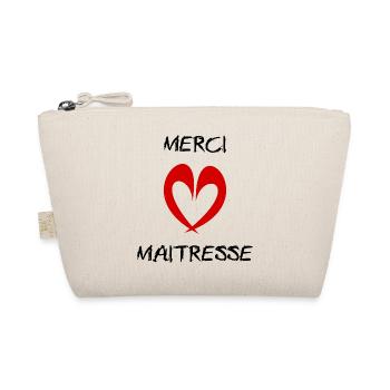 MAÎTRESSE. MERCI. MERCI MAÎTRESSE. MAITRESSE - Trousse biologique - nature - Devant