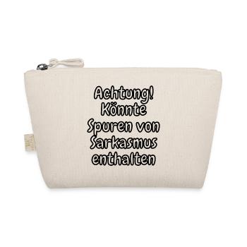 lustiges Spruch T-shirt – Dein Statement-Shirt - Bio-Täschchen - Natur - Vorne