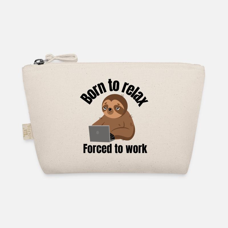 Born to relax- forced to work - Bio-Täschchen - Natur