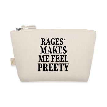 Rage Make Me Feel – Drôle Cool Audacieux Vibe - Trousse biologique - nature - Devant
