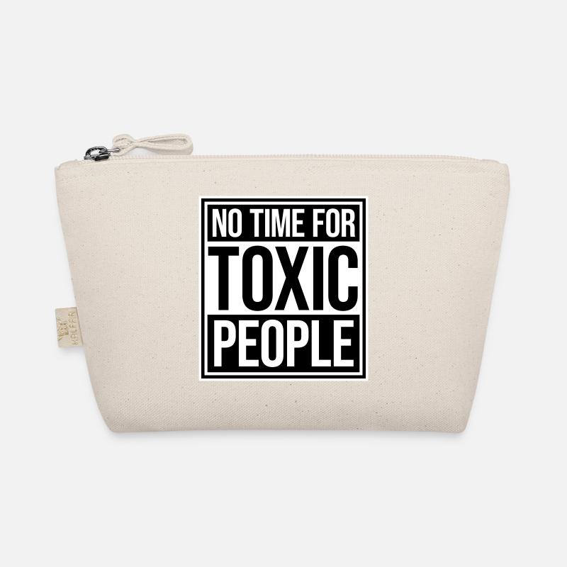 No Time Toxic People Boundaries Self Care Saying Organic Pouch