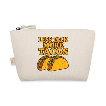 Moins de tacos, parler, plus de tacos - Trousse biologique - nature - Devant