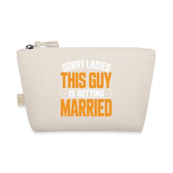 Sorry Ladies This Guy Is Getting Married - Organic Pouch - nature - Front