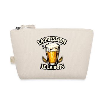 La Pression Je La Bois - Humour Apero et Bière - Trousse biologique - nature - Devant
