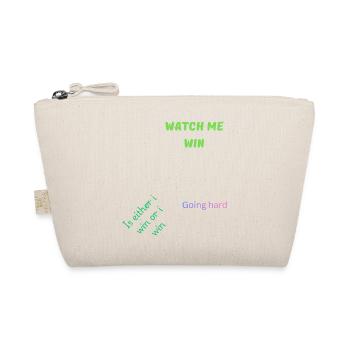 Watch Me Win - Motivational Quote - Organic Pouch - nature - Front