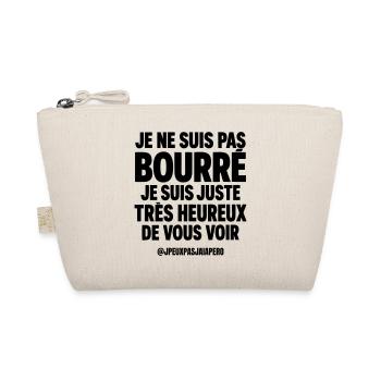 Je ne suis pas bourré Humour Apéro Homme - Trousse biologique - nature - Devant