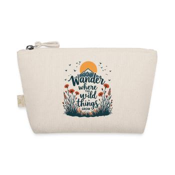 Hiking - Wander Where the Wild Things Grow - Organic Pouch - nature - Front