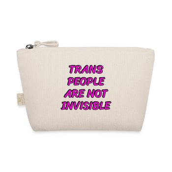 Trans-Menschen sind nicht unsichtbar - Bio-Täschchen - Natur - Vorne