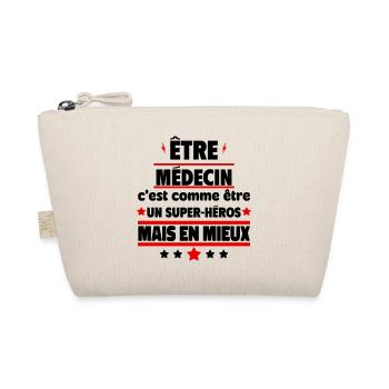 Être médecin, c'est mieux qu'être un héros - Trousse biologique - nature - Devant