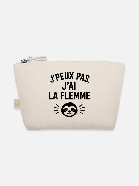 J’peux pas j’ai la flemme Humour citation - Trousse biologique - nature - Devant