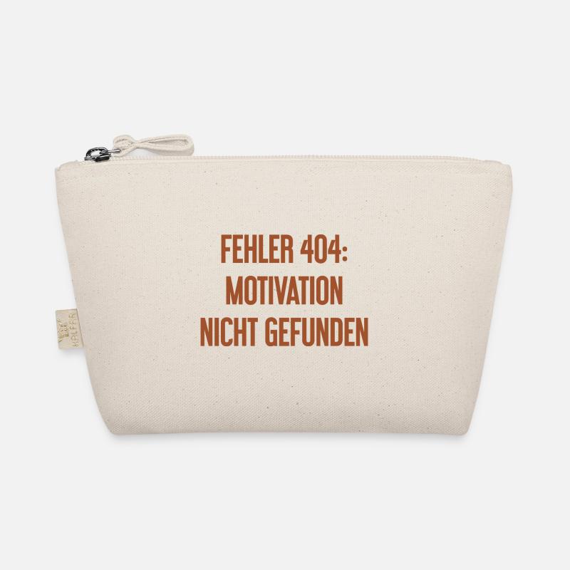 Error 404: Motivation not found Organic Pouch