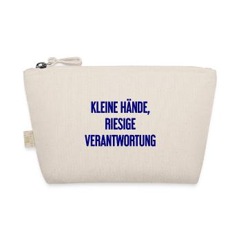 Small Hands, Huge Responsibility Parent Saying - Organic Pouch - nature - Front