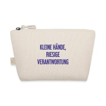 Small Hands, Huge Responsibility Parent Saying - Organic Pouch - nature - Front
