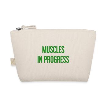 Muscles in Progress - Organic Pouch - nature - Front
