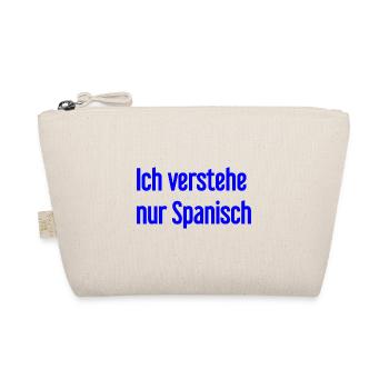 Ich verstehe nur Spanisch - Bio-Täschchen - Natur - Vorne