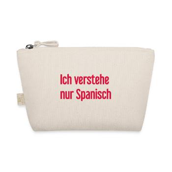 Ich verstehe nur Spanisch - Bio-Täschchen - Natur - Vorne