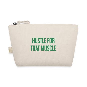 Hustle For That Muscle - Organic Pouch - nature - Front