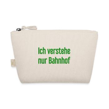 Ich verstehe nur Bahnhof - Bio-Täschchen - Natur - Vorne