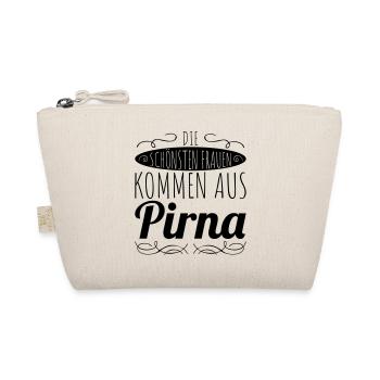 die schönsten Frauen kommen aus Pirna - Bio-Täschchen - Natur - Vorne