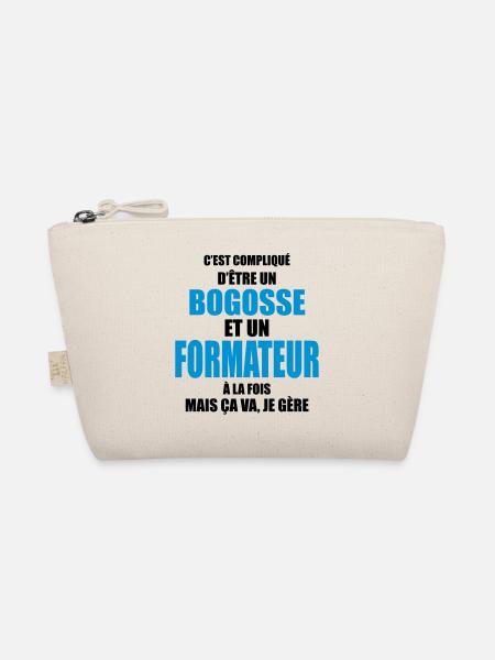c'est compliqué d'être un bogosse et un formateur - Trousse biologique - nature