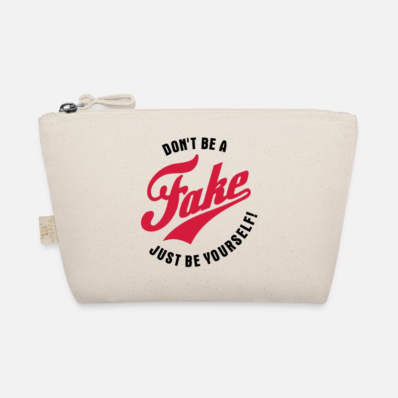 Ne soyez pas un faux - Soyez simplement vous-même Trousse biologique