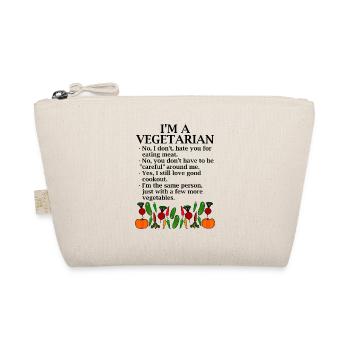 I'm a vegetarian. Vegetarian quotes - Organic Pouch - nature - Front