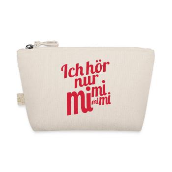 Ich hör nur mi mi mi - Bio-Täschchen - Natur - Vorne