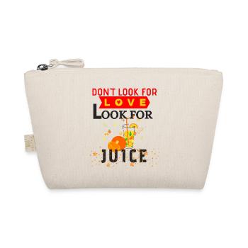 Suchen Sie nicht nach Liebe, suchen Sie den Saft - Bio-Täschchen - Natur - Vorne