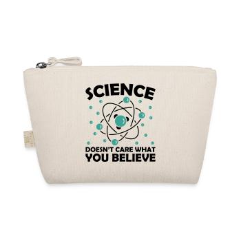 Science Doesn't Care What You Believe - Bio-Täschchen - Natur - Vorne