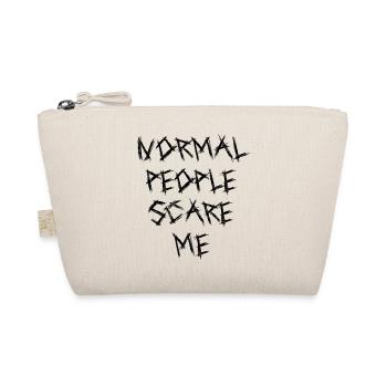 Les gens normaux me font peur - Trousse biologique - nature - Devant
