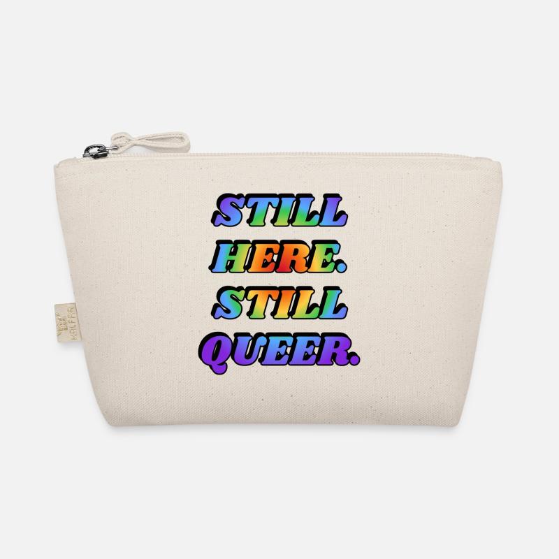 IMMER NOCH HIER NOCH QUEER LGBTQ PRIDE - Bio-Täschchen - Natur