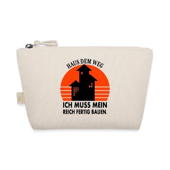 Aus dem Weg ich muss mein Reich fertig Bauen - Bio-Täschchen - Natur - Vorne