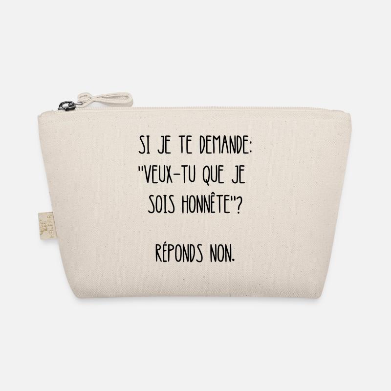 veux-tu que je sois honnête Trousse biologique